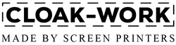 CloakWork - Made By Screen Printers